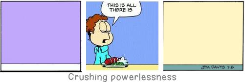 Crushing powerlessness: What is good? All that heightens the feeling of power, the will to power, power itself in man.