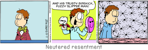 Neutered resentment: One often contradicts an opinion when what is uncongenial is really the tone in which it was conveyed.