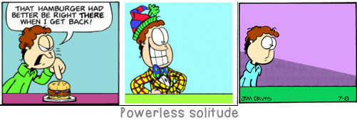 Powerless solitude: What doesn\'t kill us makes us stronger.