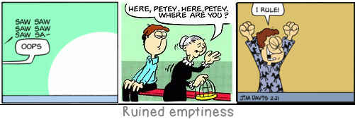 Ruined emptiness: A great value of antiquity lies in the fact that its writings are the only ones that modern men still read with exactness.