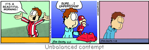 Unbalanced contempt: This is what is hardest: to close the open hand because one loves.