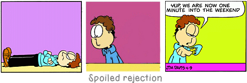 Spoiled rejection: Plato was a bore.